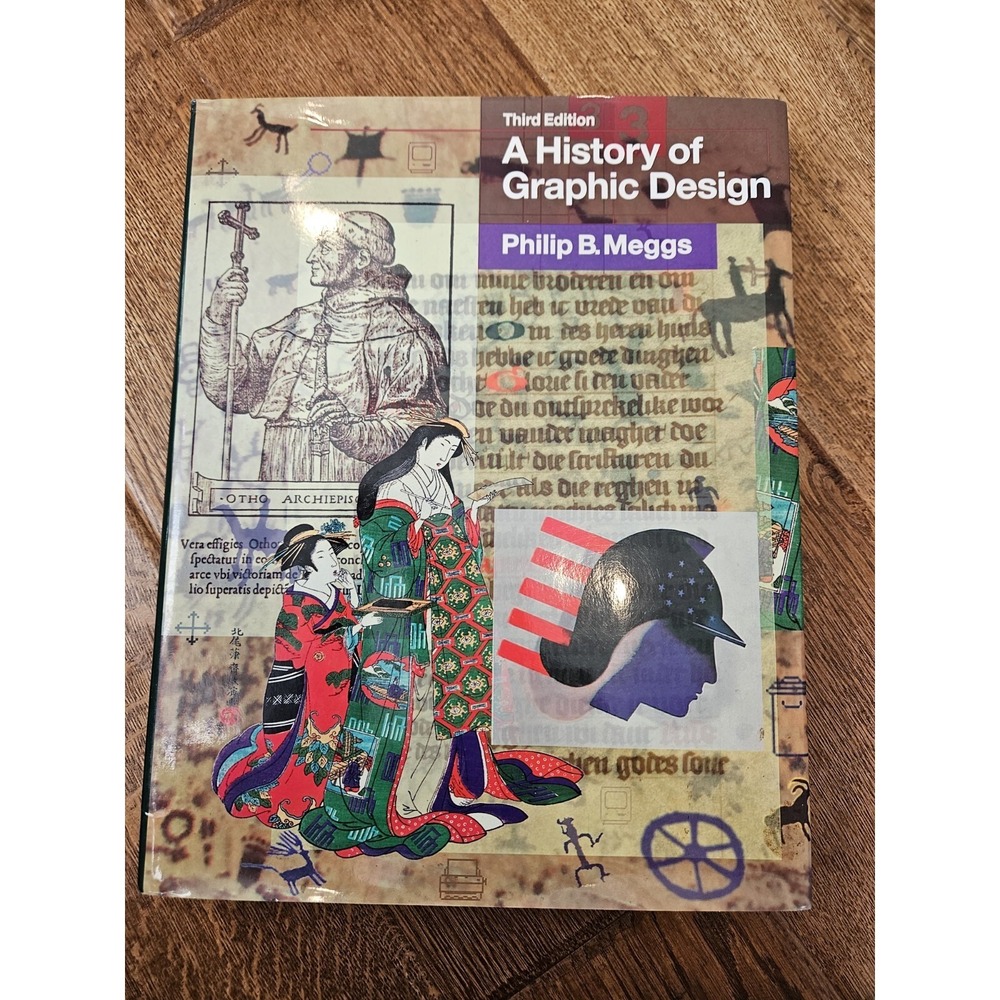 A History of Graphic Design by Philip B. Meggs, Third Edition 1998 Hardcover